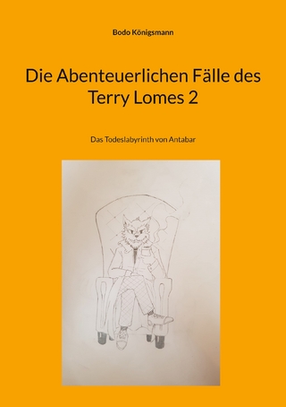 Die Abenteuerlichen Fälle des Terry Lomes 2