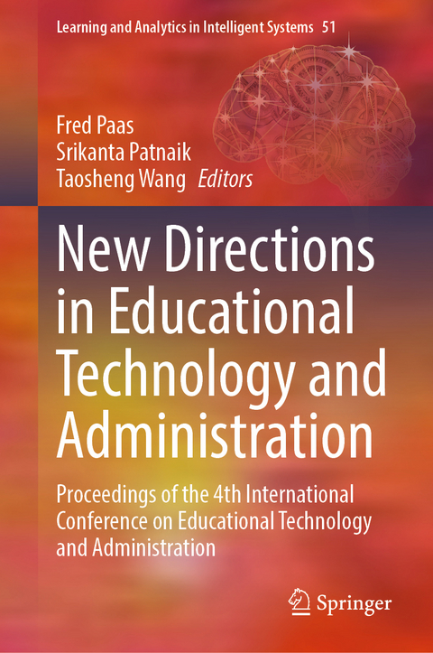 New Directions in Educational Technology and Administration - 