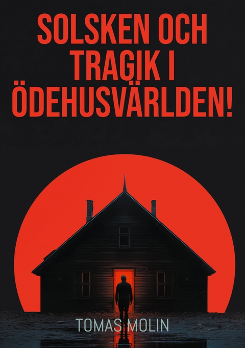 Solsken och tragik i &Ouml;dehusv&auml;rlden! - Tomas Molin