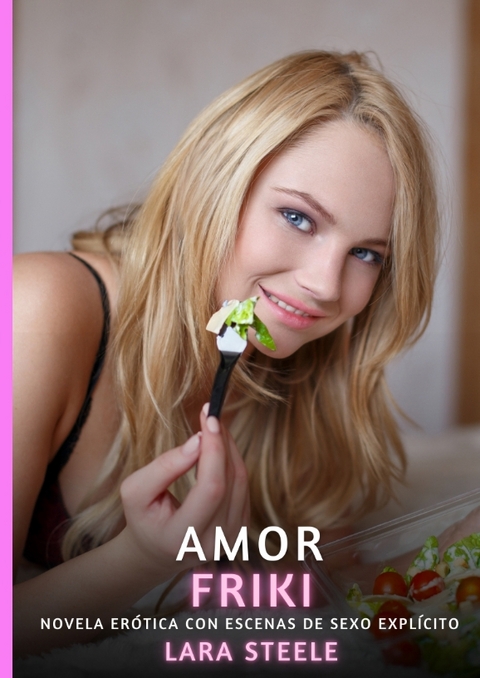 Amor Friki - Lara Steele