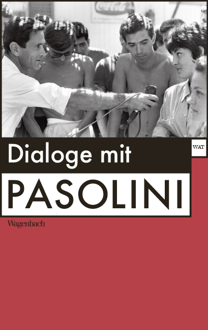 Dialoge mit Pasolini - Pier Paolo Pasolini