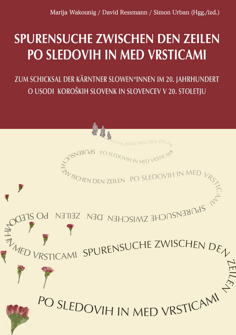 Spurensuche zwischen den Zeilen - David Ressmann, Simon Urban, Marija Wakounig