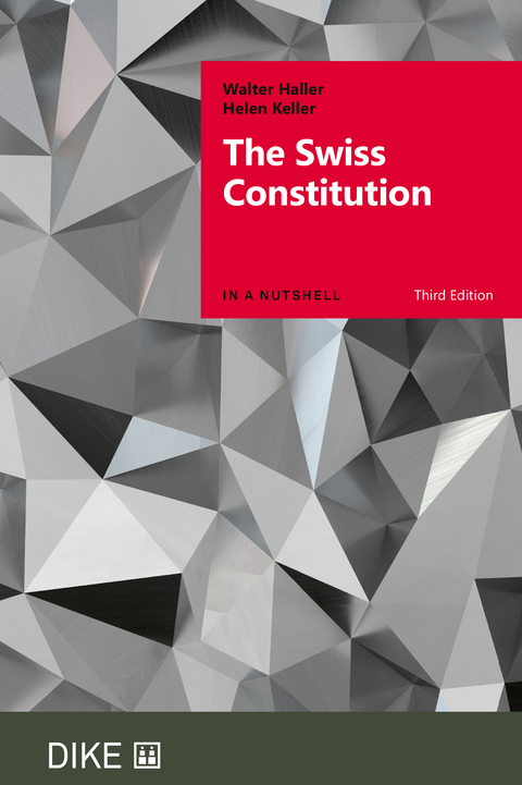 The Swiss Constitution - Walter Haller, Helen Keller
