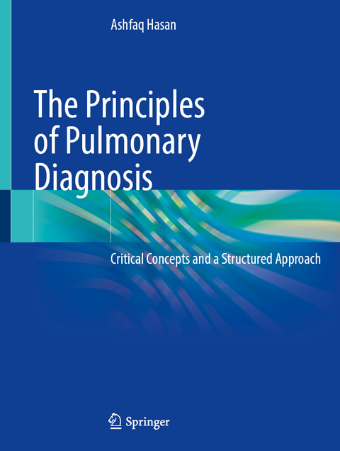 The Principles of Pulmonary Diagnosis - Ashfaq Hasan
