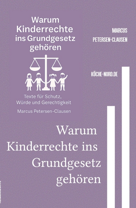 Erzieher und Erzieherinnen / Warum Kinderrechte ins Grundgesetz geh&ouml;ren - Marcus PC Petersen - Clausen