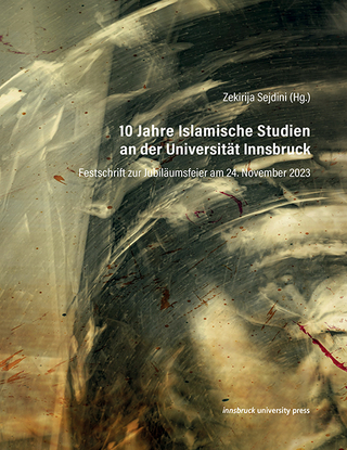10 Jahre Islamische Studien an der Universität Innsbruck