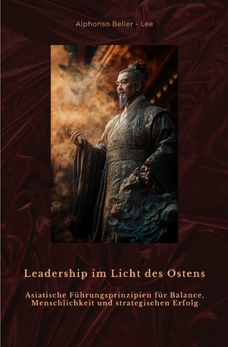 Leadership im Licht des Ostens