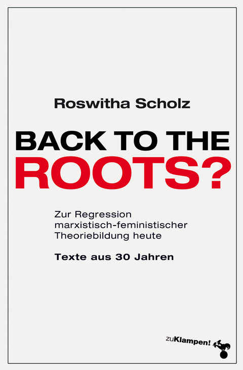Back to the roots? - Roswitha Scholz