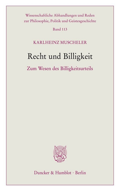 Recht und Billigkeit - Karlheinz Muscheler
