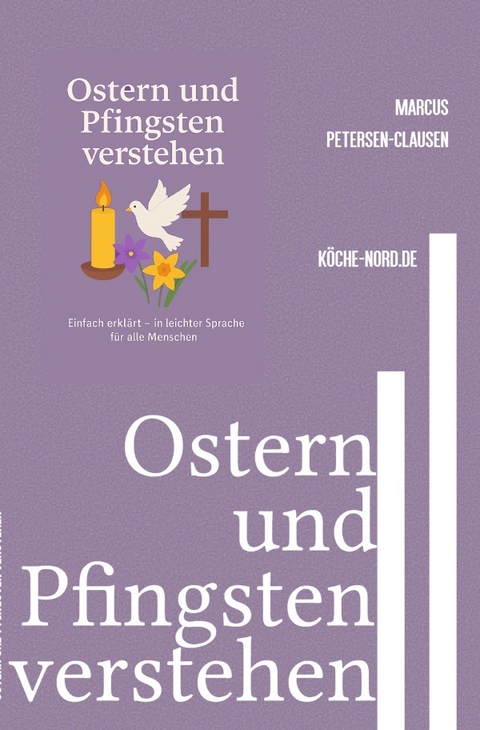 Ostern und Pfingsten verstehen - Marcus PC Petersen - Clausen