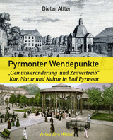 Pyrmonter Wendepunkte - Dieter Alfter