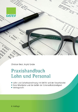 Praxishandbuch Lohn und Personal - Ingrid Grube, Christian Beck