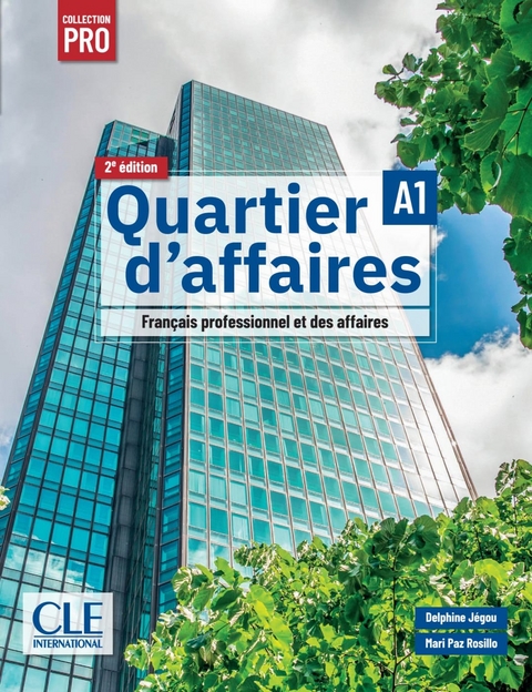 Quartier d&rsquo;affaires A1, 2e &eacute;dition - &Eacute;dition hybride