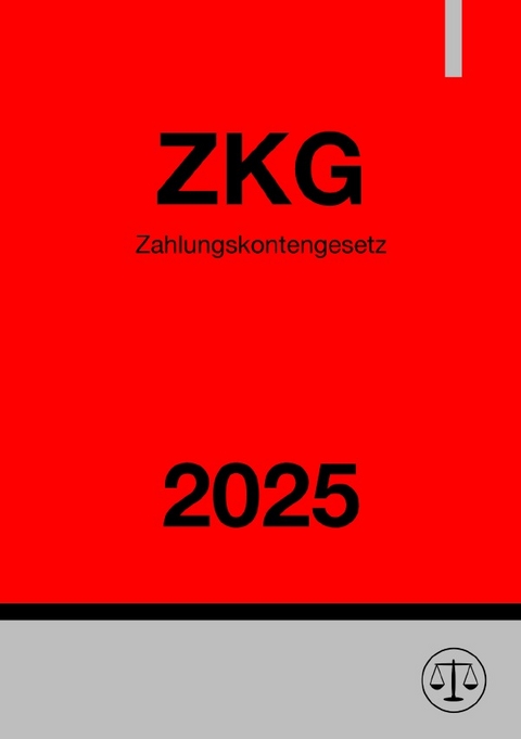Zahlungskontengesetz - ZKG 2025 - Ronny Studier