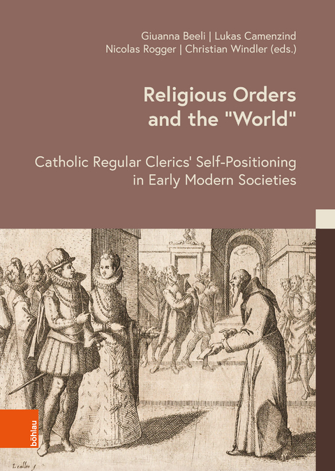 Religious Orders and the &lsquo;World&rsquo; - 