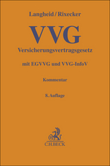 Versicherungsvertragsgesetz: VVG - Theo Langheid, Roland Rixecker, Jens Gal
