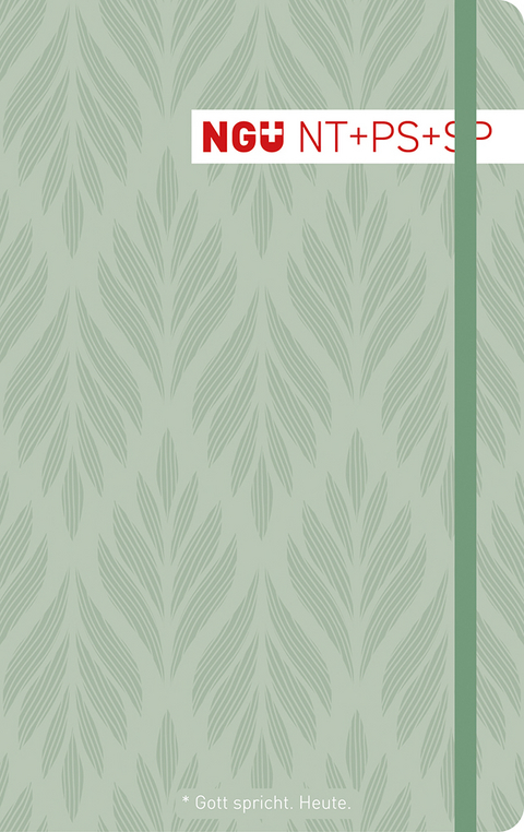 Neues Testament mit Psalmen und Spr&uuml;chen - Design-Edition gr&uuml;n