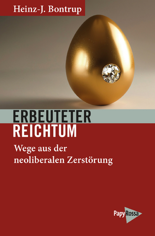Erbeuteter Reichtum