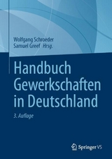 Handbuch Gewerkschaften in Deutschland - Greef, Samuel; Schroeder, Wolfgang