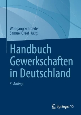 Handbuch Gewerkschaften in Deutschland