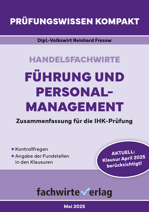 Handelsfachwirte: F&uuml;hrung und Personalmanagement - Reinhard Fresow