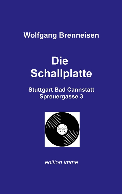 Die Schallplatte - Wolfgang Brenneisen
