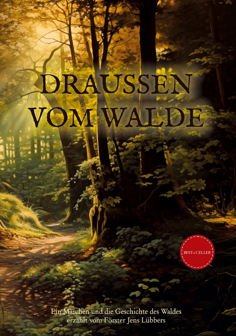 Drau&szlig;en vom Walde - Jens L&uuml;bbers