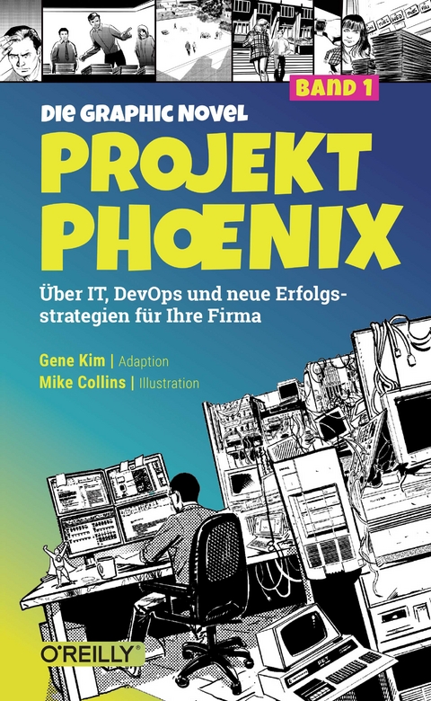 Projekt Phoenix – Die Graphic Novel, Band 1 - Gene Kim