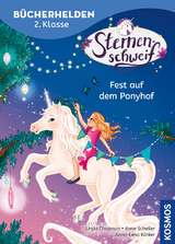 Sternenschweif, Bücherhelden 2. Klasse, Fest auf dem Ponyhof - Linda Chapman, Anne Scheller