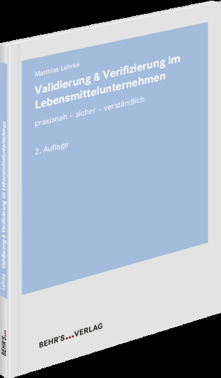 Validierung & Verifizierung im Lebensmittelunternehmen