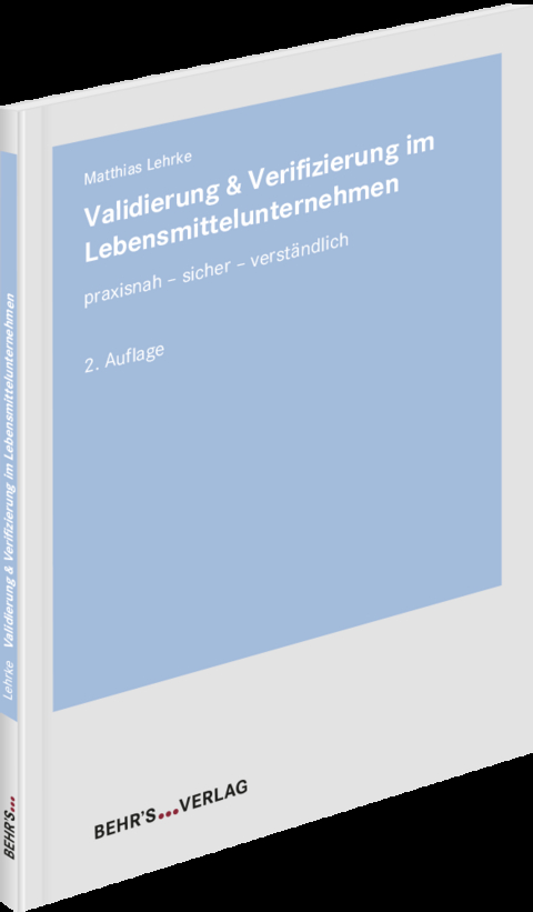 Validierung & Verifizierung im Lebensmittelunternehmen - Matthias Lehrke