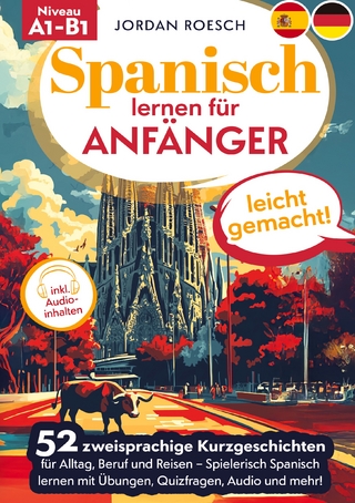 Spanisch lernen für Anfänger – leicht gemacht!