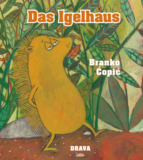 Das Igelhaus - Branko Ćopić