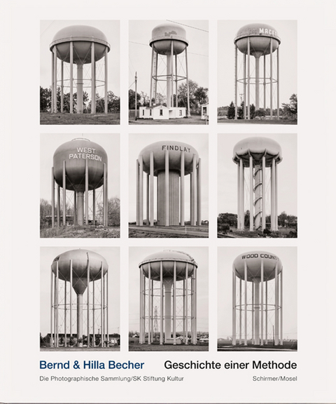 Bernd & Hilla Becher. Geschichte einer Methode - Bernd &amp Becher;  Hilla