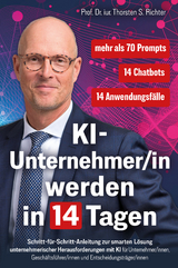 KI-Unternehmer/in werden in 14 Tagen - Thorsten Prof. Richter