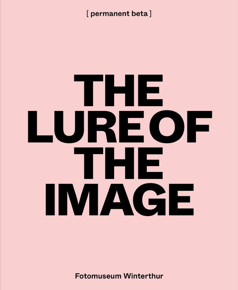 The Lure of the Image - 