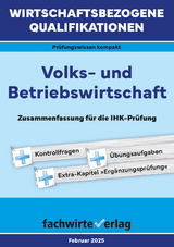 Wirtschaftsbezogene Qualifikationen: Volks- und Betriebswirtschaft - Fresow, Reinhard