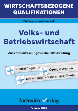 Wirtschaftsbezogene Qualifikationen: Volks- und Betriebswirtschaft