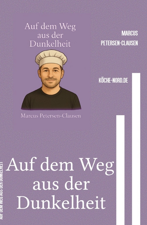 Auf dem Weg aus der Dunkelheit - Marcus PC Petersen - Clausen