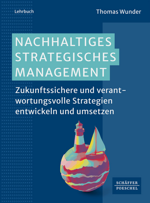 Nachhaltiges Strategisches Management - Thomas Wunder