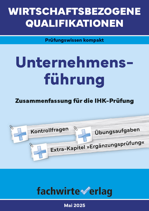 Wirtschaftsbezogene Qualifikationen: Unternehmensf&uuml;hrung - Reinhard Fresow
