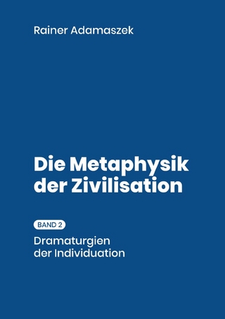 Metaphysik der Zivilisation
