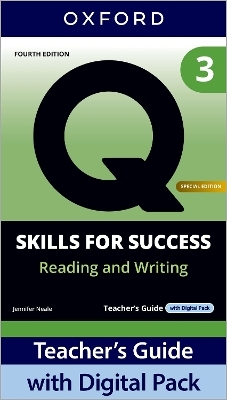 Q: Skills for Success Special Edition Level 3 Reading and Writing Teacher's Guide with Digital Pack