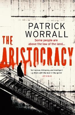 The Aristocracy - Patrick Worrall