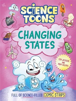 Science Toons: Changing States - Tom Jackson