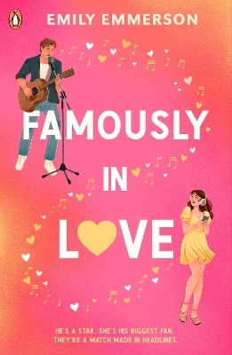 Famously in Love - Emily Emmerson