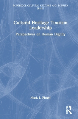 Cultural Heritage Tourism Leadership