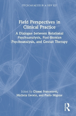 Field Perspectives in Clinical Practice - 