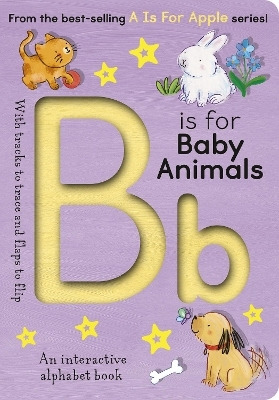 B is for Baby Animals - Aimee Knight