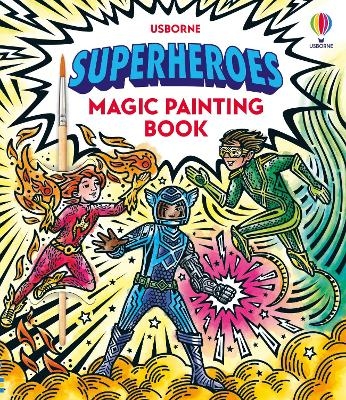 Superheroes Magic Painting Book - Sam Baer